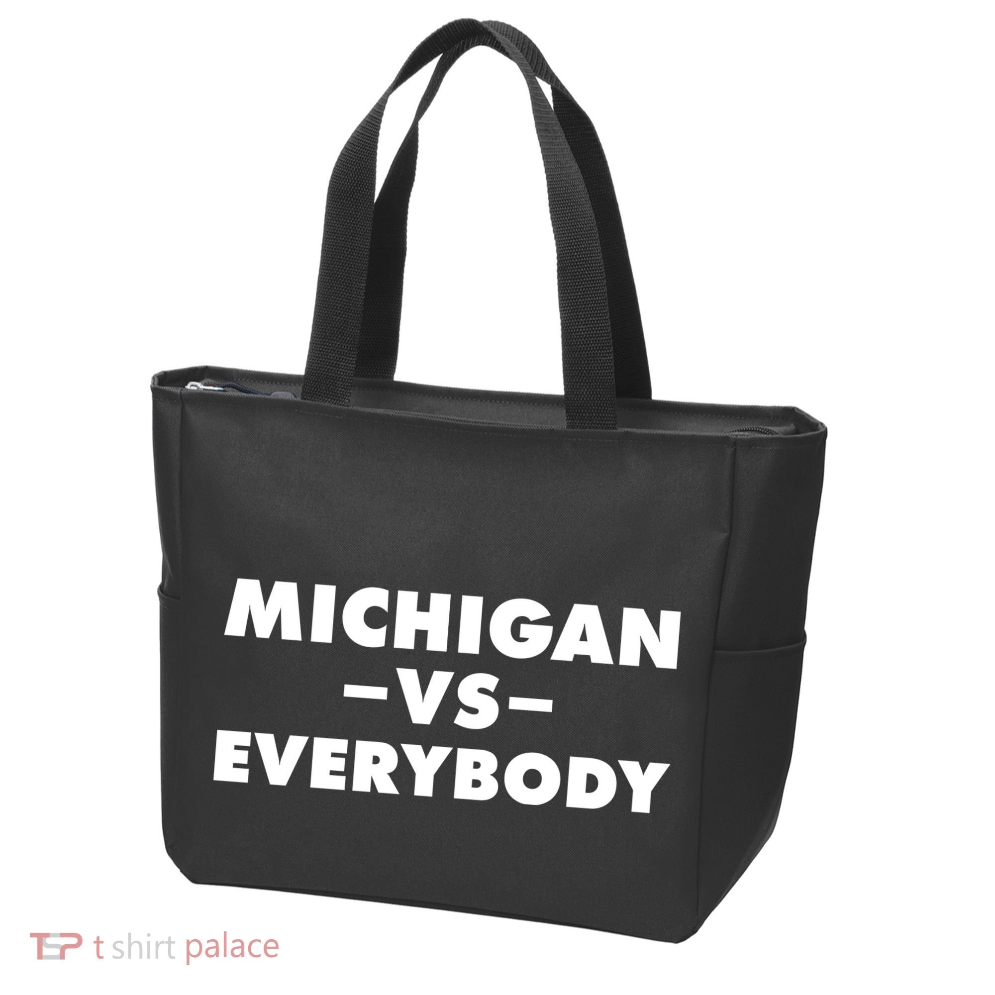 Michigan Versus Everybody Tote Bag