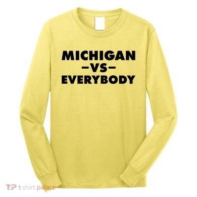 Michigan Versus Everybody Long Sleeve Shirt