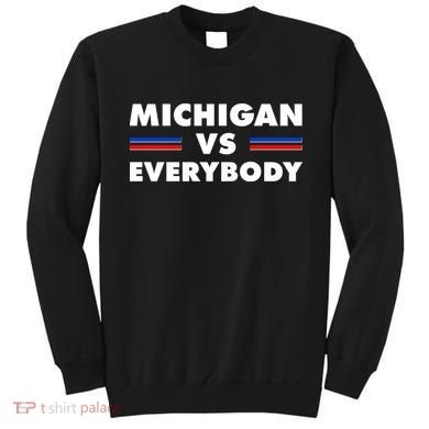 Michigan Vs Everybody Retro Sweatshirt
