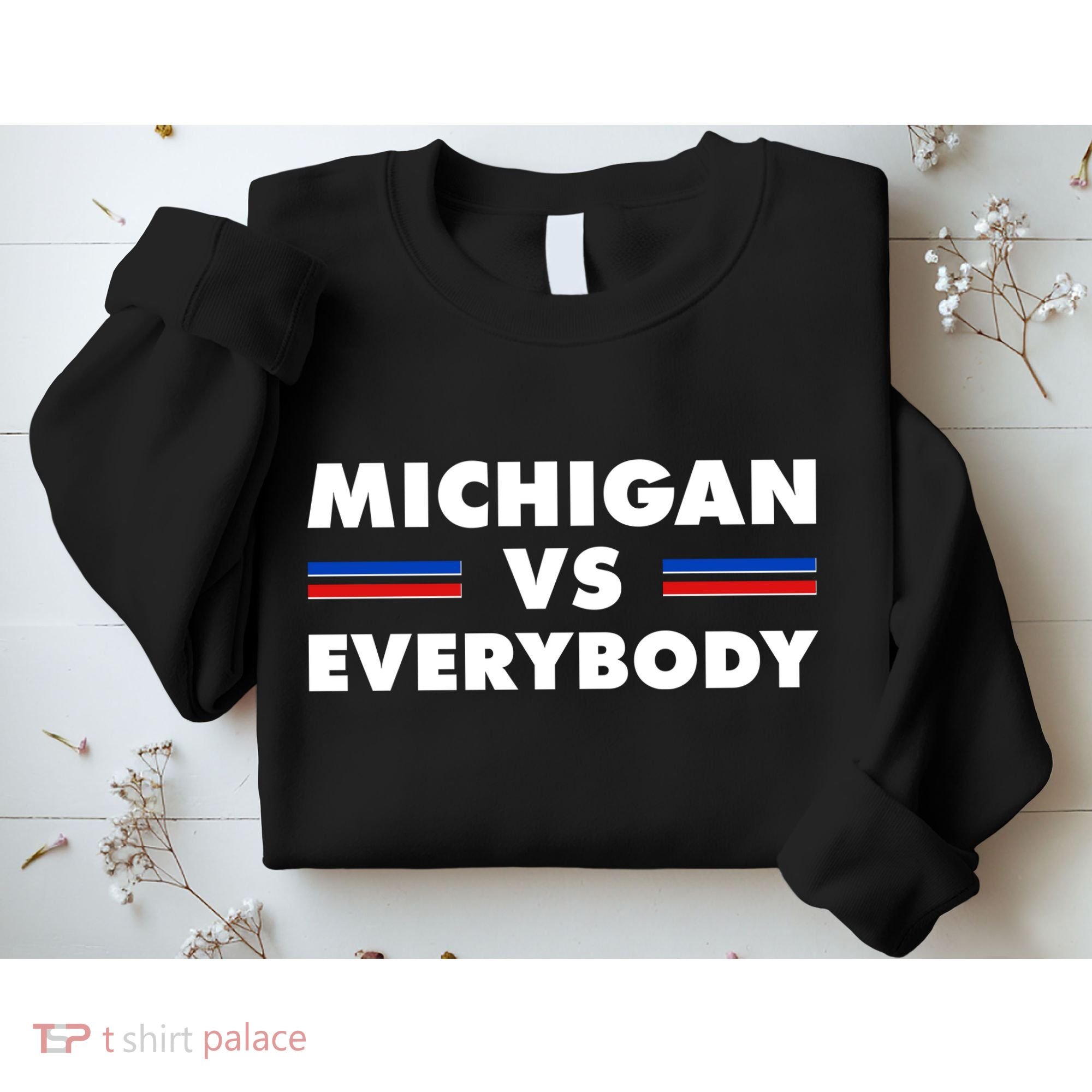 Michigan Vs Everybody Retro Sweatshirt