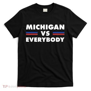 Michigan Vs Everybody Retro T-Shirt