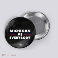Michigan Vs Everybody Retro Button thumb 0