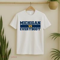 Michigan Versus Everybody Football Sports Fan T-Shirt thumb 2