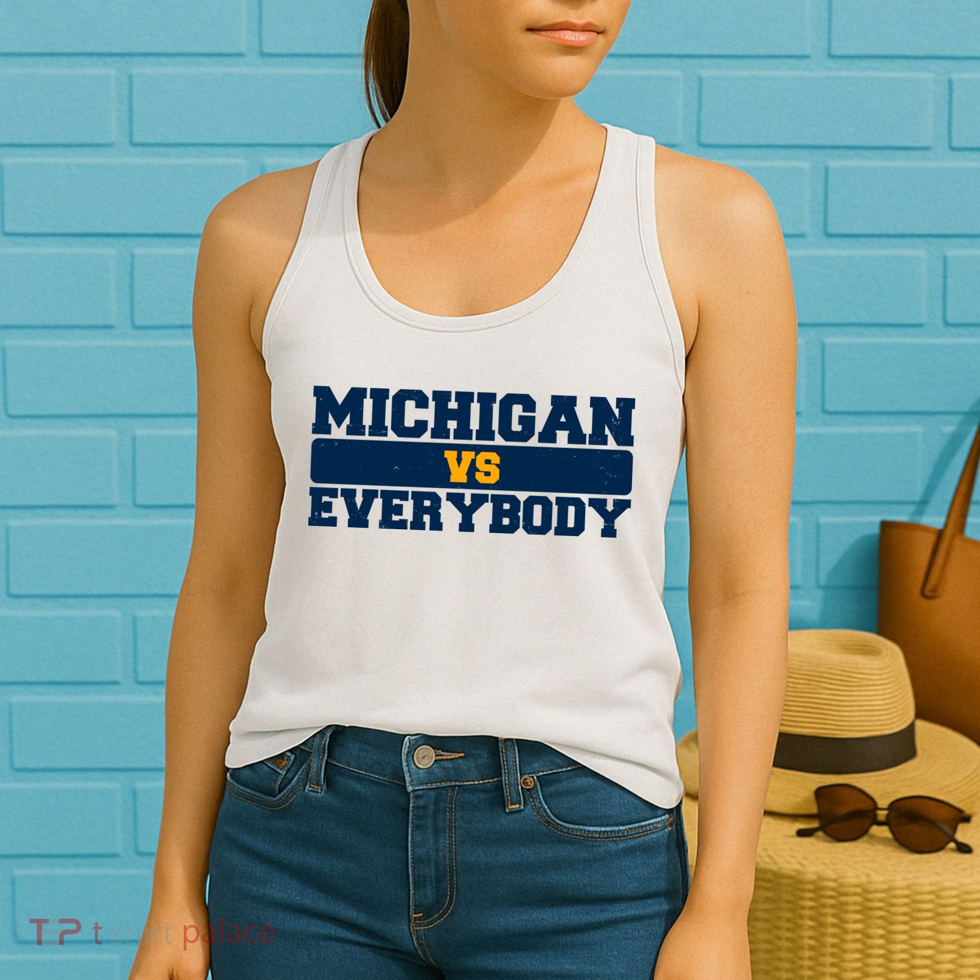 Michigan Versus Everybody Football Sports Fan Women's Tank Top