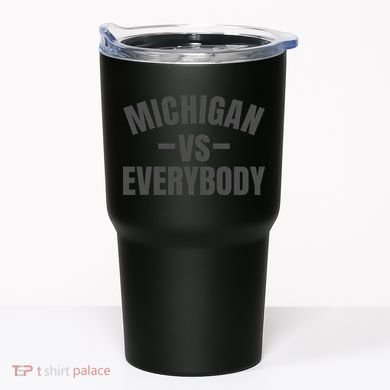 Michigan Verses Everybody Vs Graystyle Tumbler