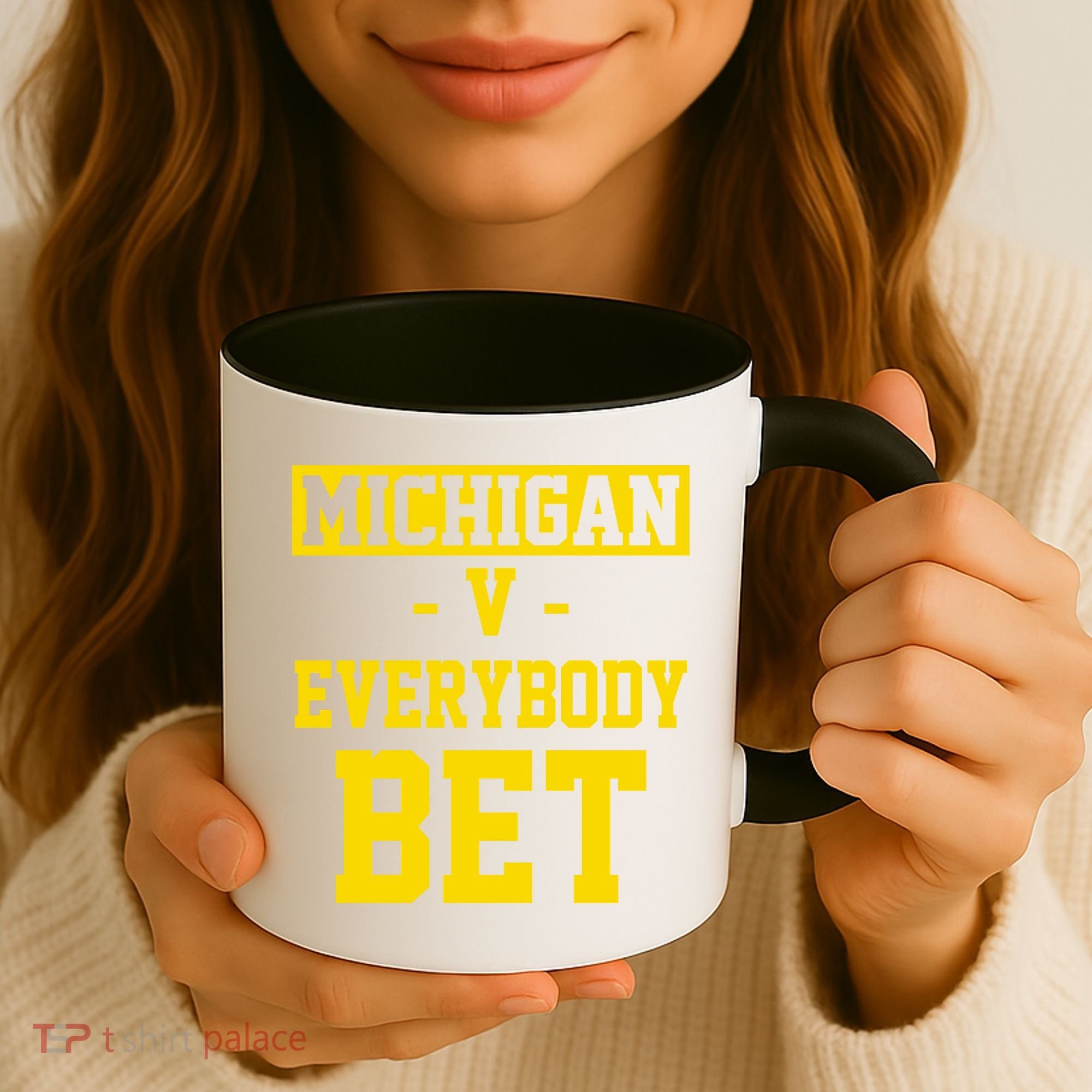 Michigan V Everybody Bet Coffee Mug