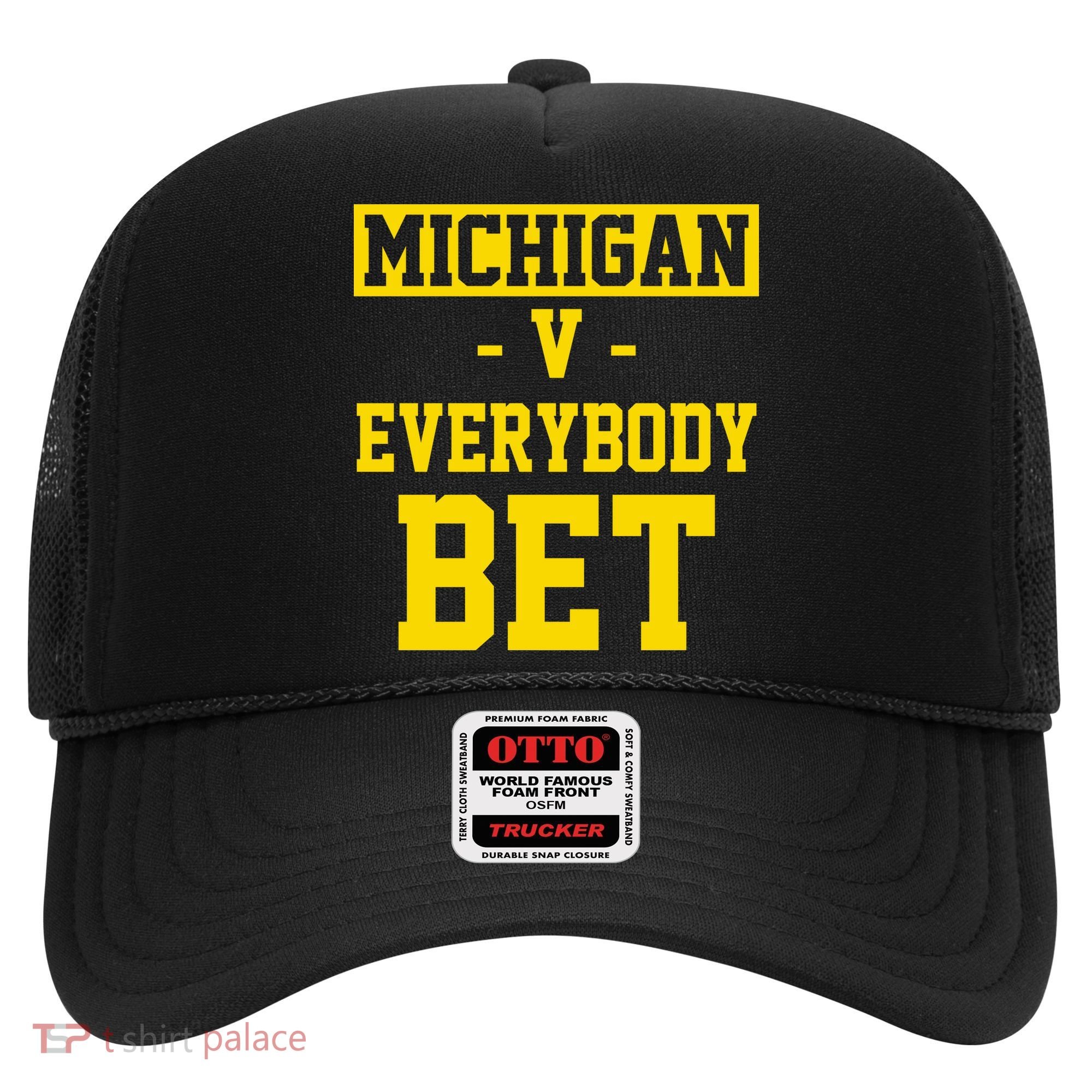 Michigan V Everybody Bet Hat