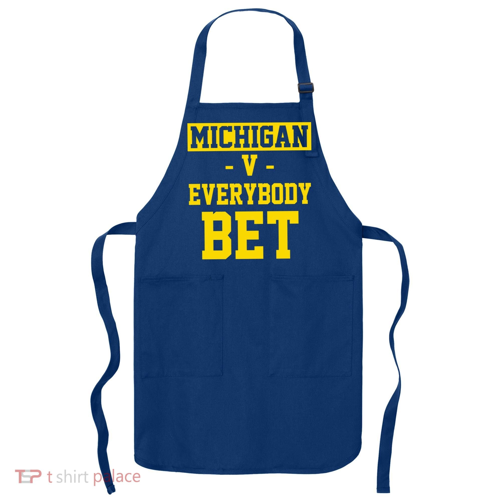 Michigan V Everybody Bet Apron