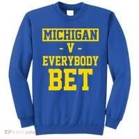 Michigan V Everybody Bet Sweatshirt thumb 0