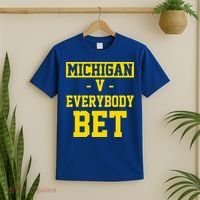 Michigan V Everybody Bet T-Shirt thumb 2