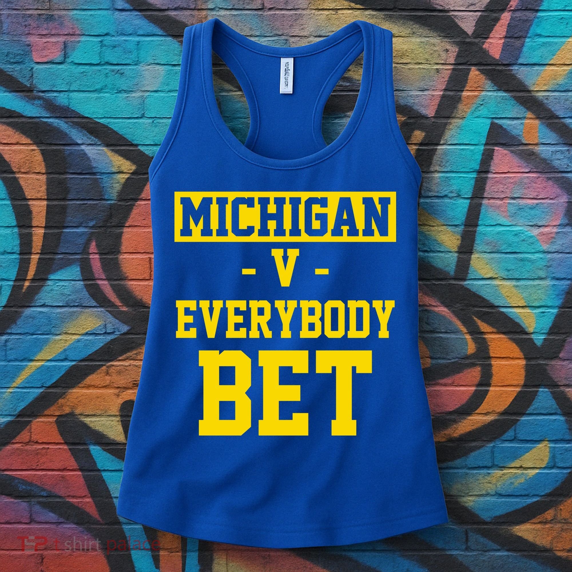 Michigan V Everybody Bet Women's Tank Top