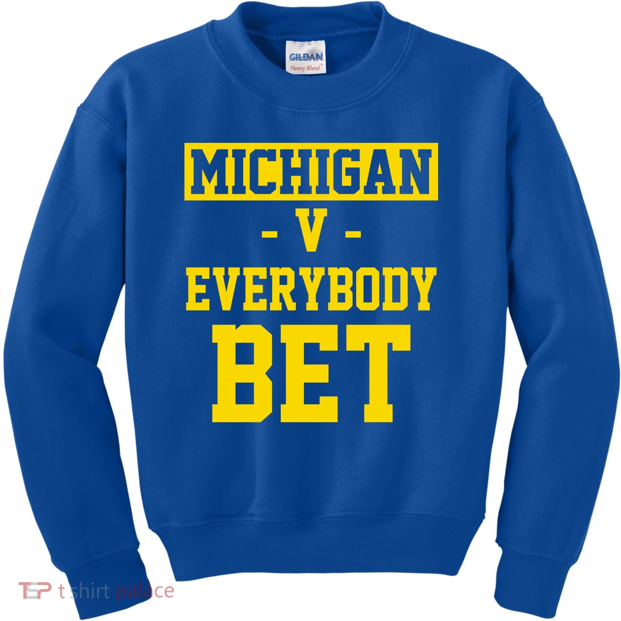 Michigan V Everybody Bet Kids Sweatshirt