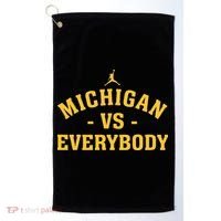 Michigan vs Everyone Everybody Quote Funny  Golf Towel thumb 0