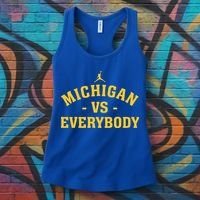 Michigan vs Everyone Everybody Quote Funny  Women's Tank Top thumb 3