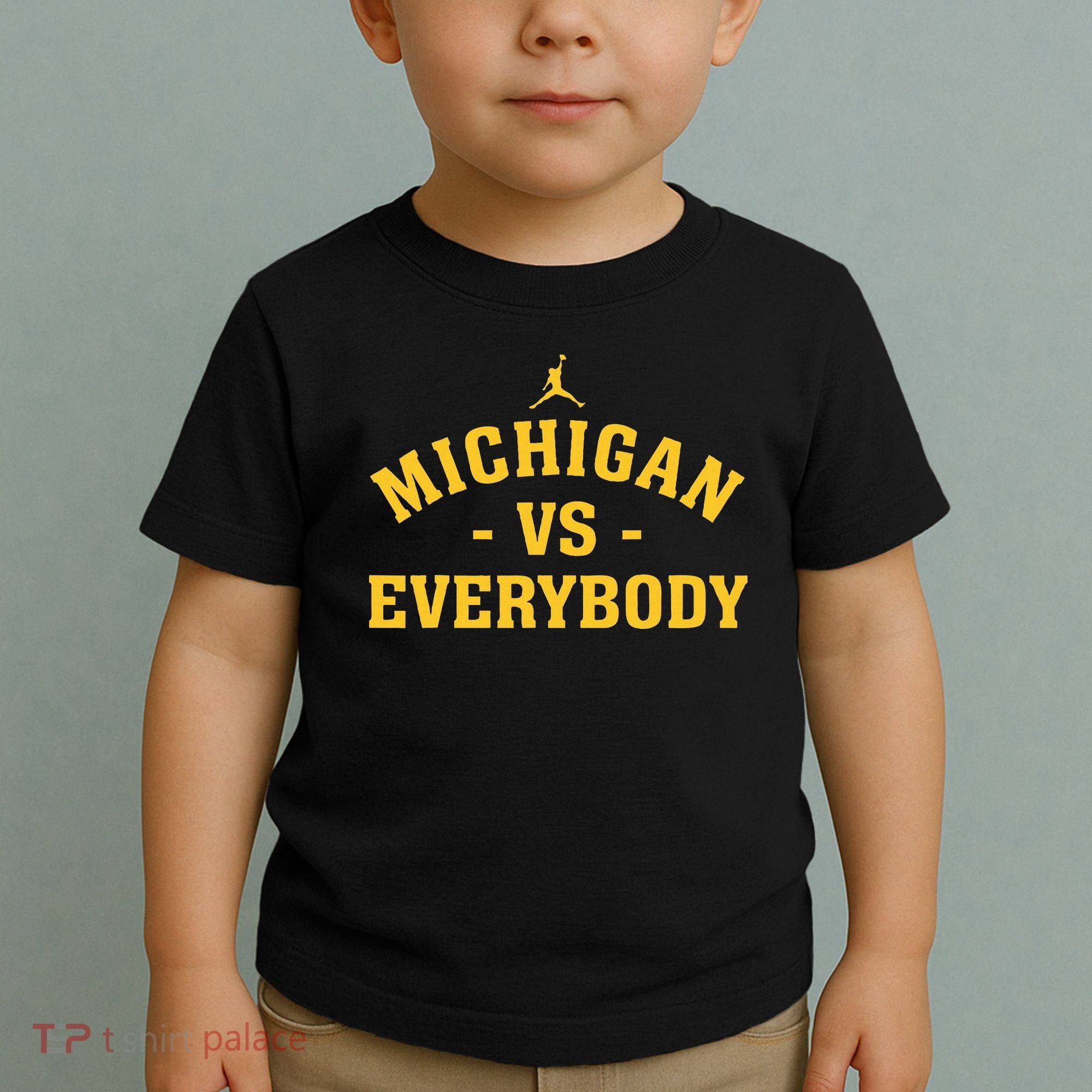Michigan vs Everyone Everybody Quote Funny  Toddler T-Shirt