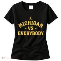 Michigan vs Everyone Everybody Quote Funny  Women's T-Shirt thumb 0