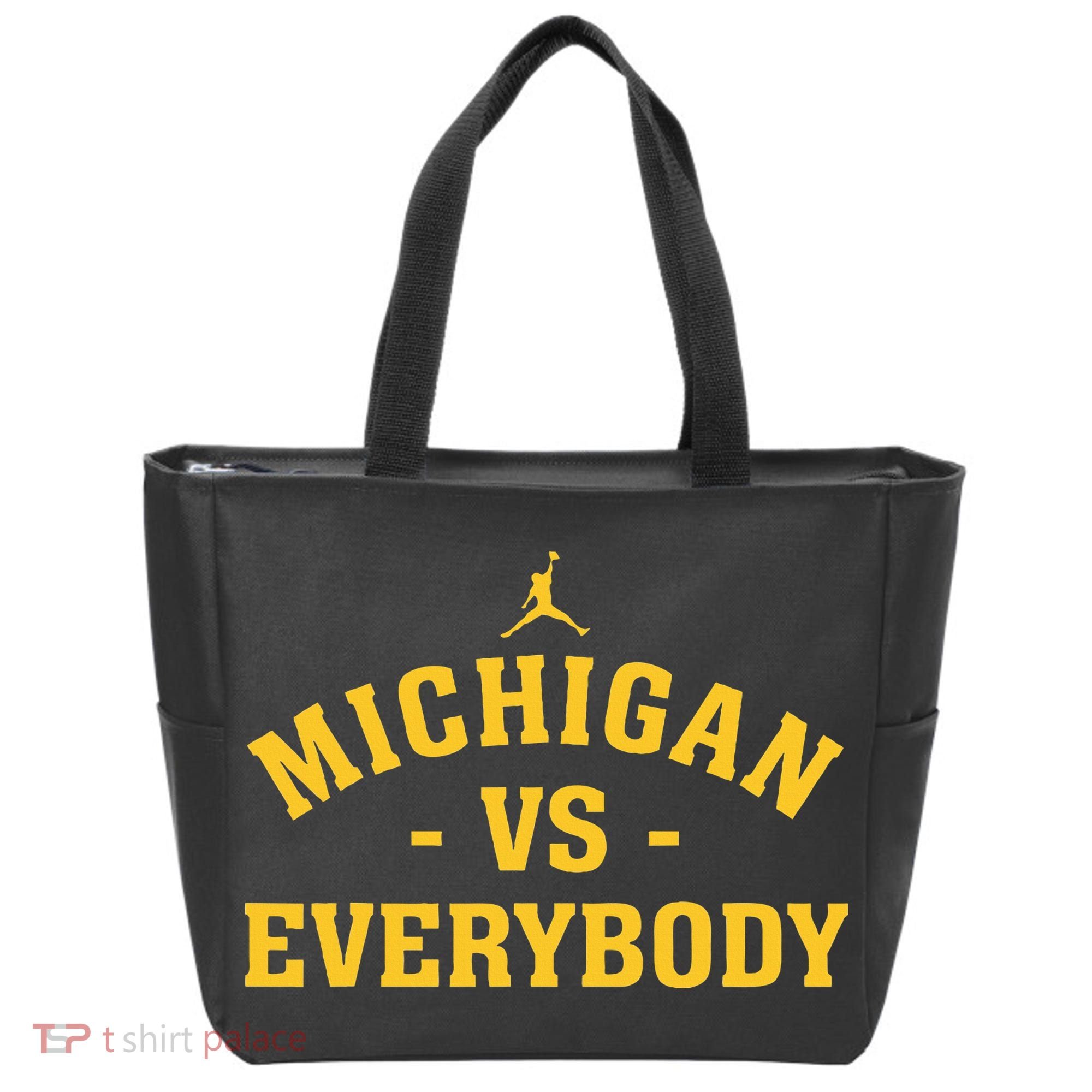 Michigan vs Everyone Everybody Quote Funny  Tote Bag