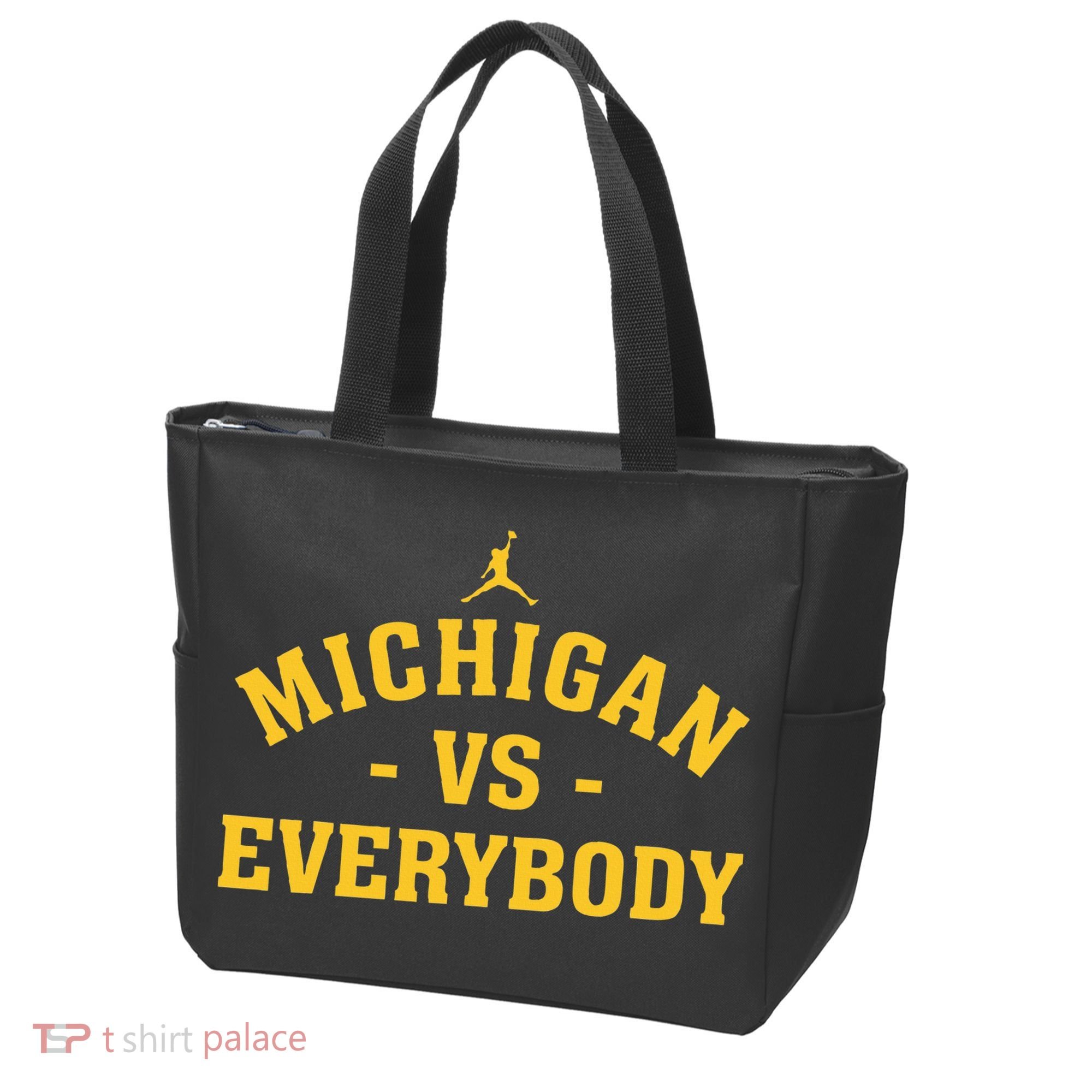 Michigan vs Everyone Everybody Quote Funny  Tote Bag