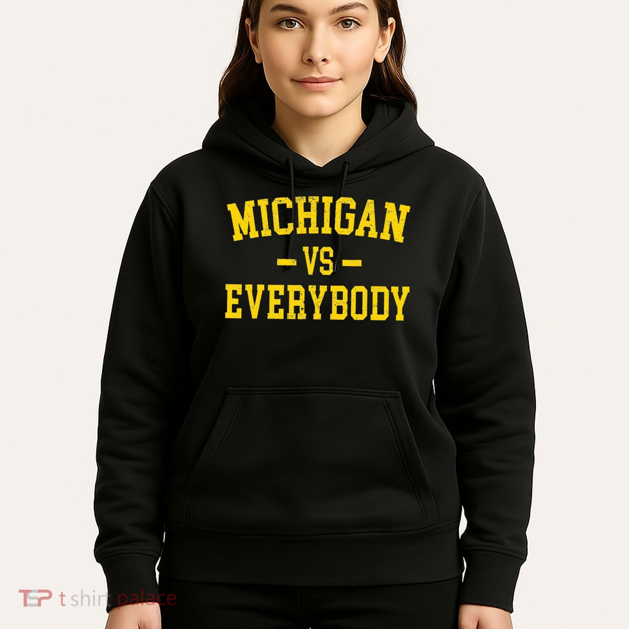 Michigan vs Everyone Everybody Quotes  Hoodie