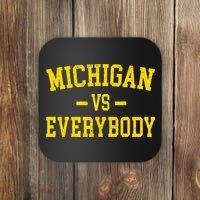 Michigan vs Everyone Everybody Quotes  Coaster thumb 0
