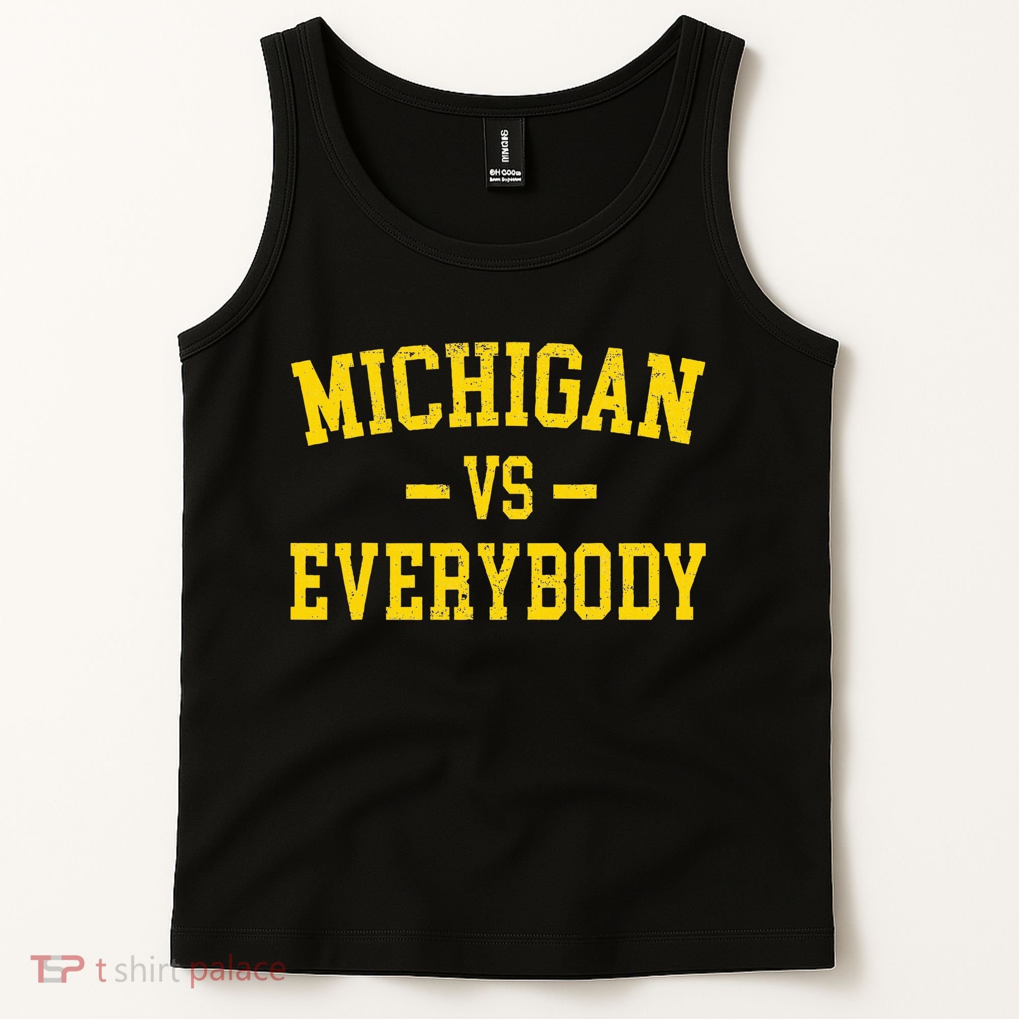Michigan vs Everyone Everybody Quotes  Tank Top