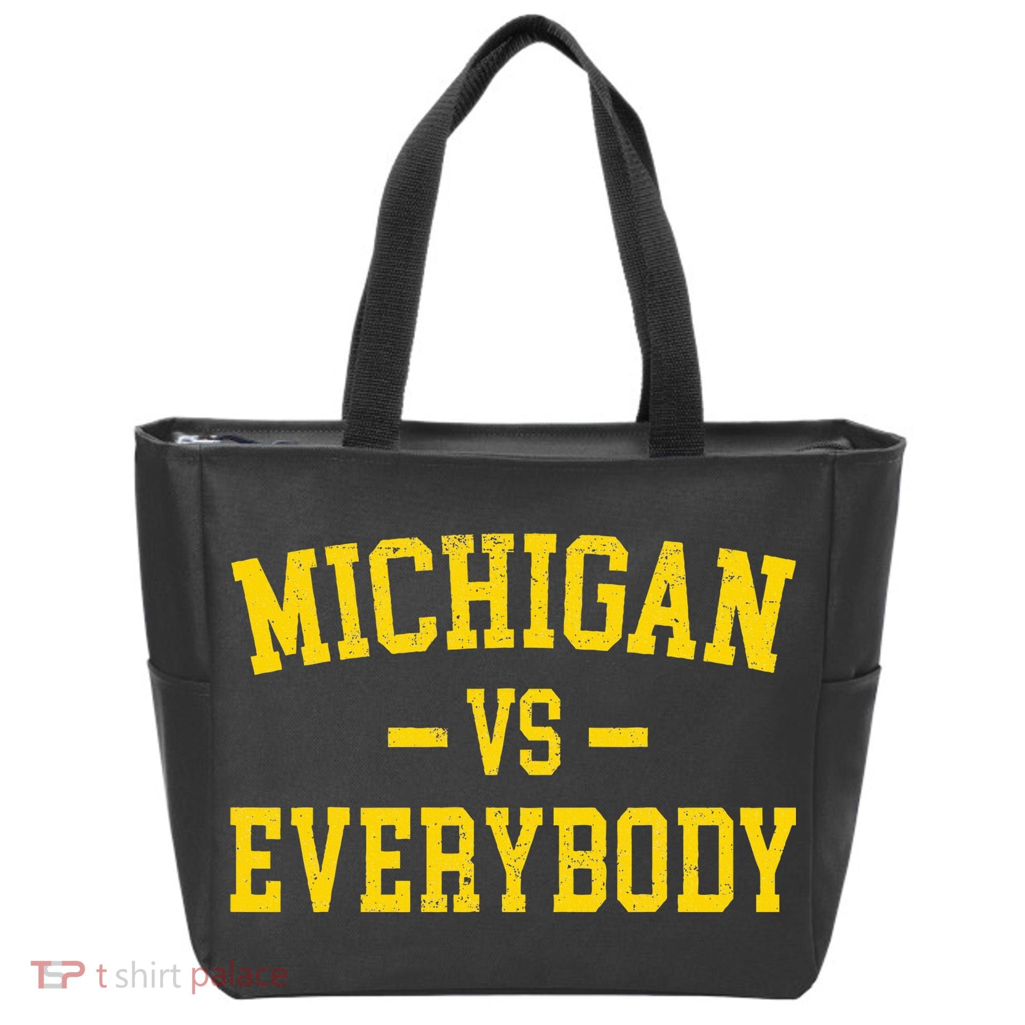 Michigan vs Everyone Everybody Quotes  Tote Bag