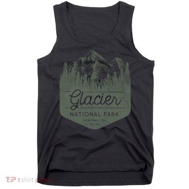 Montana Vacation Funny Gift Meaningful Gift Glacier National Park Gift  Tank Top