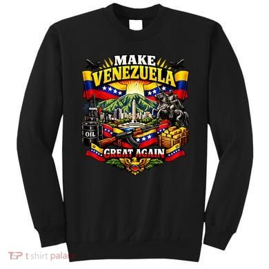 Make Venezuela Great Again Venezuela Flag Freedom Sweatshirt
