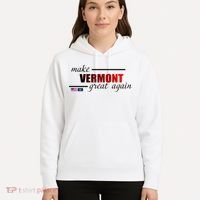 Make Vermont Great Again Hoodie thumb 5