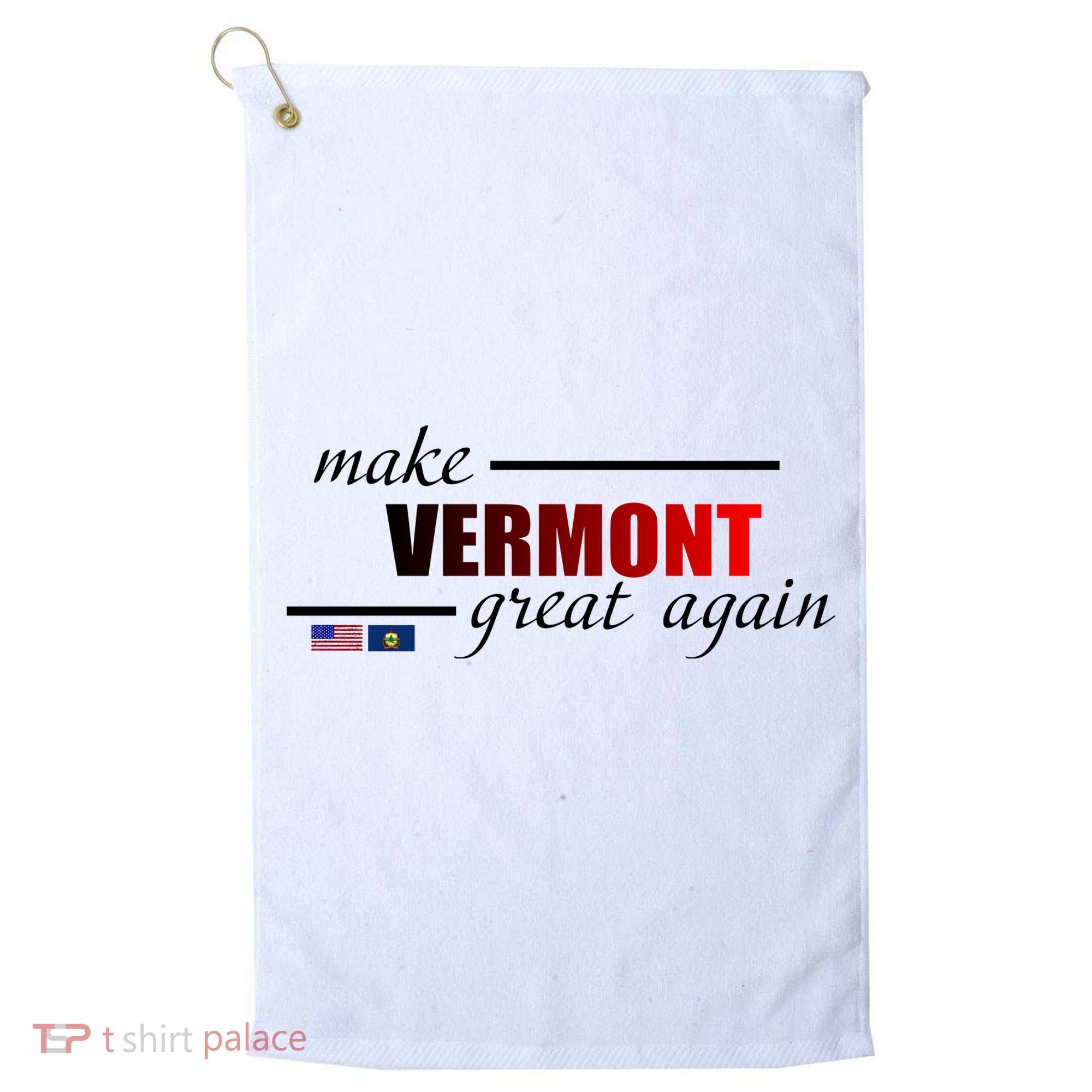 Make Vermont Great Again Golf Towel