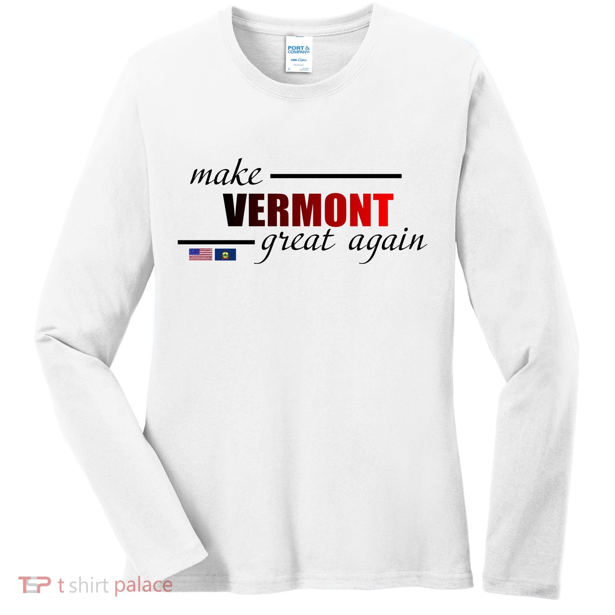 Make Vermont Great Again Women's Long Sleeve Shirt
