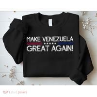 Make Venezuela Great Again Sweatshirt thumb 2