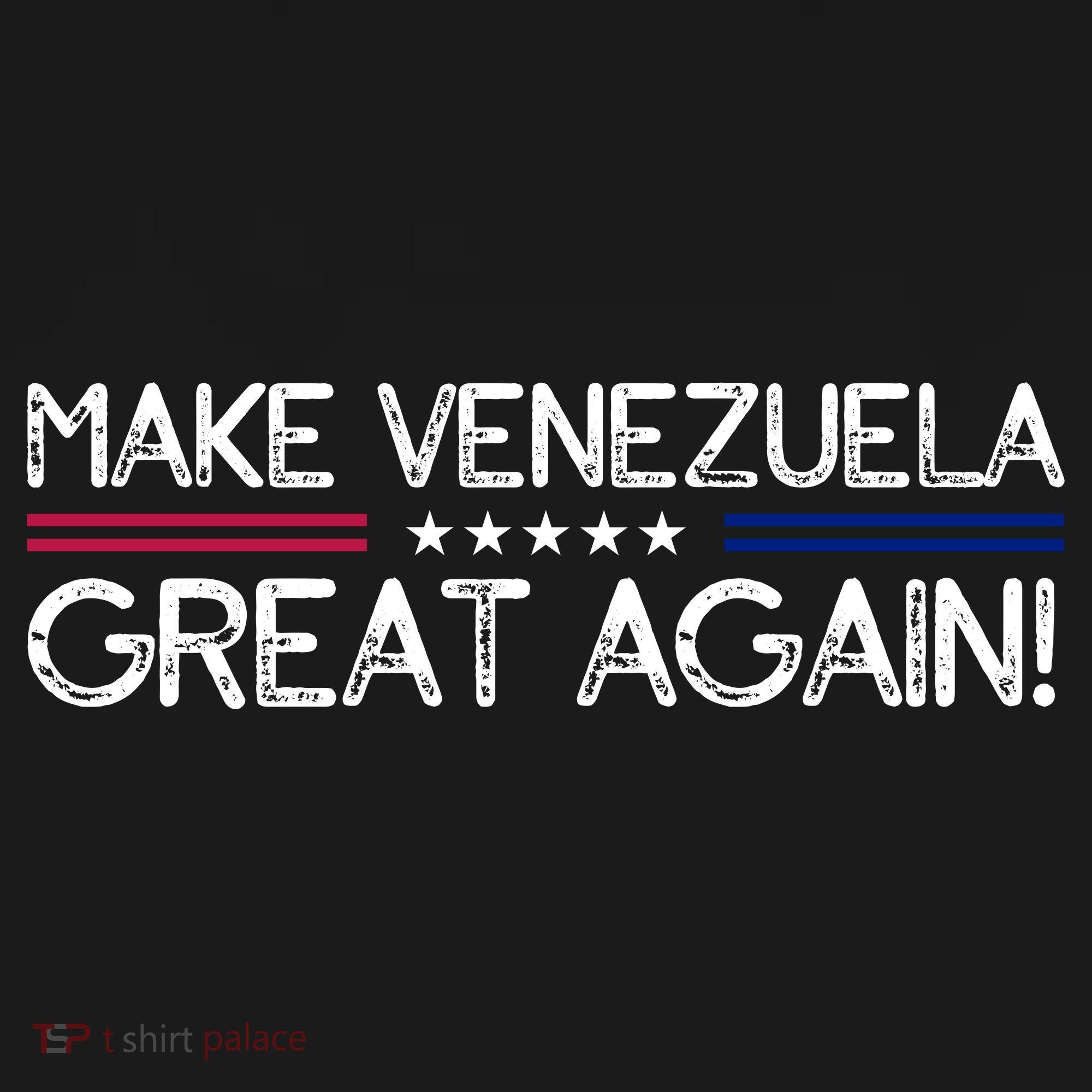 Make Venezuela Great Again T-Shirt