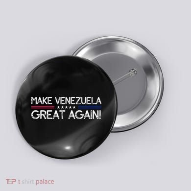 Make Venezuela Great Again Button