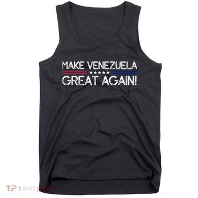 Make Venezuela Great Again Tank Top