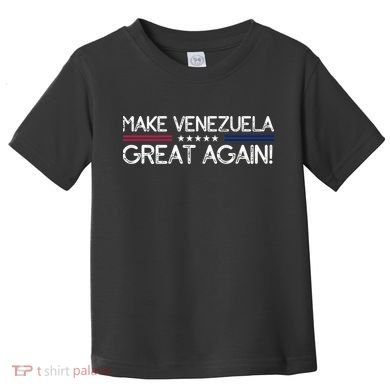 Make Venezuela Great Again Toddler T-Shirt