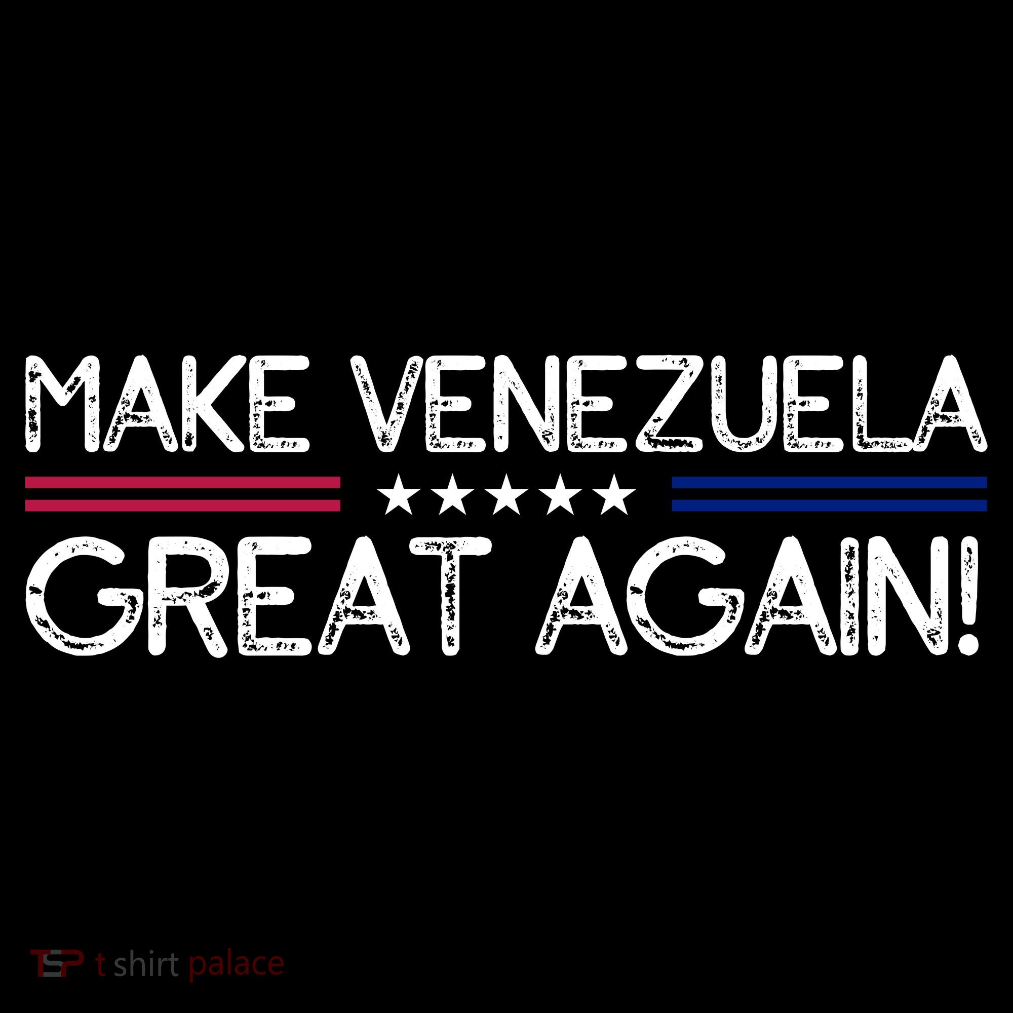 Make Venezuela Great Again Women's T-Shirt