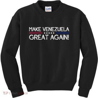 Make Venezuela Great Again Kids Sweatshirt