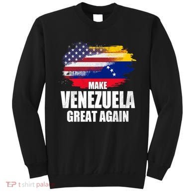 Make Venezuela Great Again USA Flag Sweatshirt