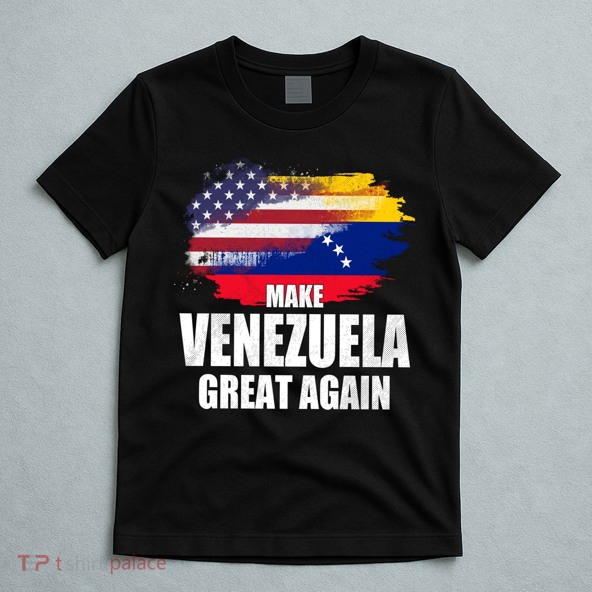 Make Venezuela Great Again USA Flag T-Shirt