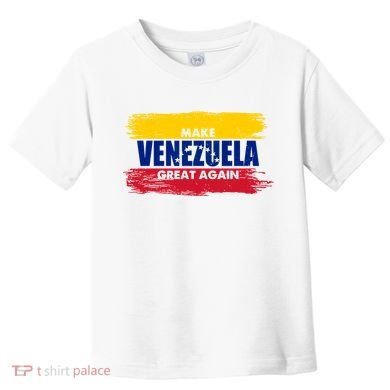 Make Venezuela Great Again Flag Toddler T-Shirt