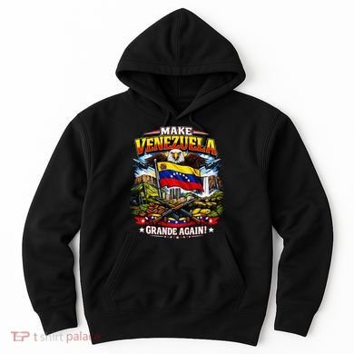 Make Venezuela Grande Again Hoodie