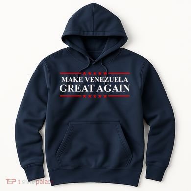 Make Venezuela Great Again Hoodie