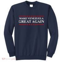 Make Venezuela Great Again Sweatshirt thumb 0