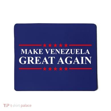 Make Venezuela Great Again Mousepad