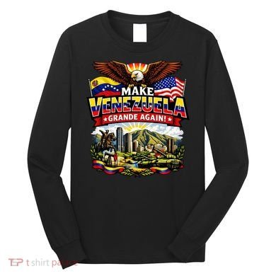 Make Venezuela Grande (Great) Again Long Sleeve Shirt
