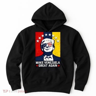 Make Venezuela Great Again Funny Donald Trump Hoodie