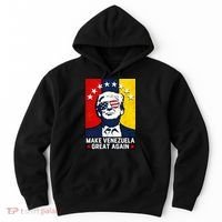 Make Venezuela Great Again Funny Donald Trump Hoodie thumb 0