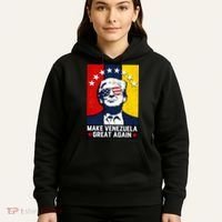 Make Venezuela Great Again Funny Donald Trump Hoodie thumb 5
