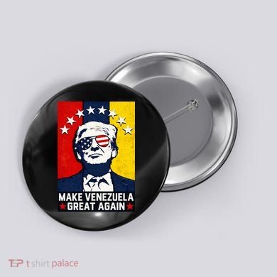 Make Venezuela Great Again Funny Donald Trump Button